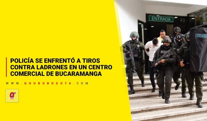 Policía se enfrentó a tiros contra ladrones en un centro comercial de Bucaramanga