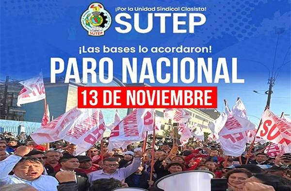 JUEVES 13 DE NOVIEMBRE, PARO NACIONAL DEL SUTEP