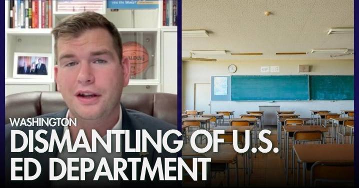 WATCH: Trump admin moving ahead with dismantling the U.S. Dept. of Education