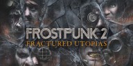 Frostpunk 2 confirma la fecha de lanzamiento de Fractured Utopias, su primer DLC