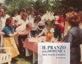 Foto sbiadite e tanta nostalgia: Marco Panella racconta “Il Pranzo della Domenica”