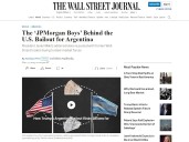 Con elogios a Caputo. The Wall Street Journal habló del rol de “los chicos de JP Morgan” en el rescate financiero a la Argentina