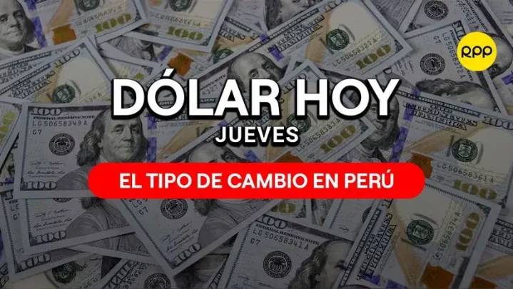 Precio del dólar Perú y tipo de cambio hoy 27 de noviembre del 2025