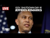 LIVE :Leader Hakeem Jeffries remarks on day 41 of government shutdown
