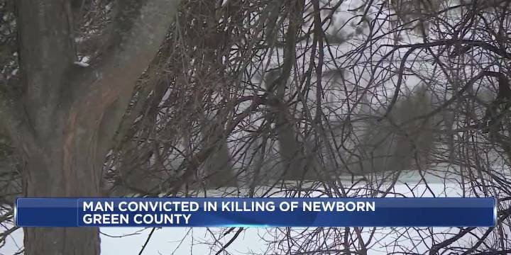 Green Co. man convicted in killing of newborn in 2021