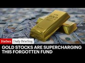 This 'Forgotten Fund' Is Exploding Thanks To Gold Stocks