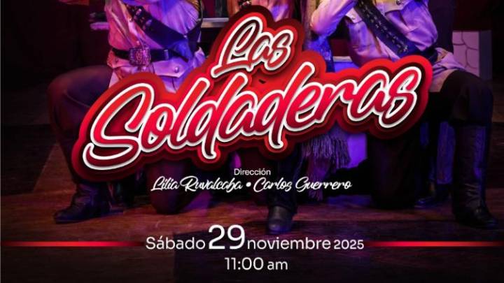 Invitan al cierre del espectáculo “Las Soldaderas” en el CMA