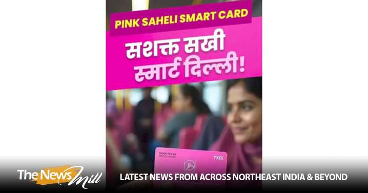 Delhi govt launches ‘Pink Saheli Smart Card’ to provide free travel for women and transgender commuters across DTC buses