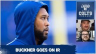 GUT PUNCH: Indianapolis Colts Place DeForest Buckner On IR