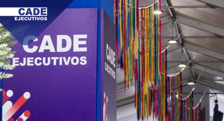 CADE Ejecutivos: ¿ediciones pasadas son solo “un recuerdo” o promesas se concretaron?