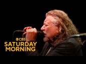 Saturday Sessions: Robert Plant performs "It's a Beautiful Day Today"