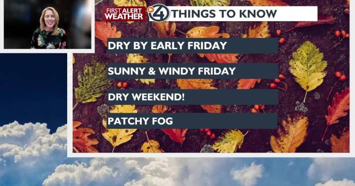 ☔Thursday night wind and rain will usher in a more pleasant weather pattern for the weekend