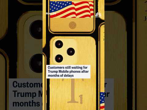 Customers still waiting for Trump Mobile phones after months of delays