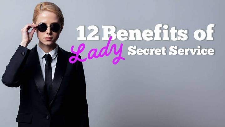 Think Women Can't Do The Job? Here Are 12 Benefits Of Lady Secret Service Agents