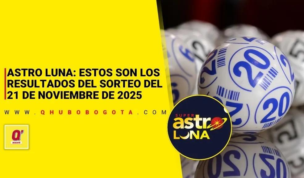 Astro Luna: estos son los resultados del sorteo del 21 de noviembre de 2025