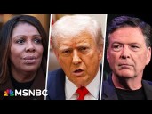 Comey, James prosecutions 'send a signal' to those who challenge Trump: Ex