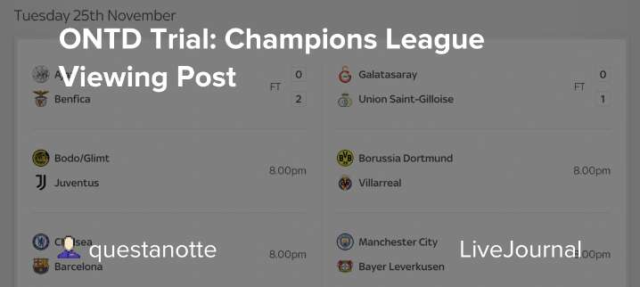 ONTD Trial: Champions League Viewing Post: ohnotheydidnt