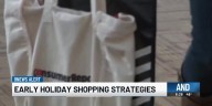 Early holiday shopping strategies