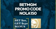 BetMGM Bonus Code NOLA150: Claim $150 CFB, NFL Week 13 Promo