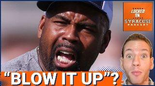 NO! Syracuse Football should not "BLOW IT UP" with Fran Brown