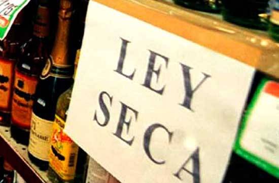 Ley Seca y prohibidos los espectáculos públicos del 29 de noviembre al 1 de diciembre