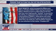 Trump says SNAP won't be paid until shutdown ends