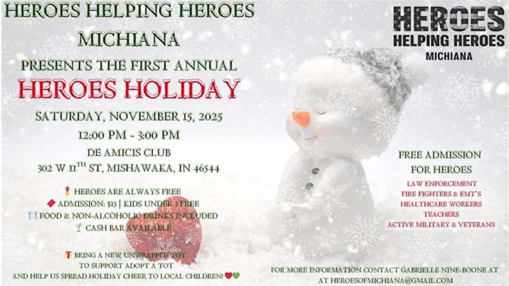 Heros Helping Heros Michiana presents the first annual Heros Holiday