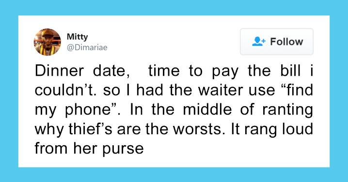 20 Of The Worst Things That Have Ever Happened To People On A Date Shared By These People On Twitter