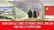 From Conflict Zones to Tourist Spots: Doklam and Cho La to Open Soon