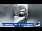 Severe weather causing travel headaches, major delays across US