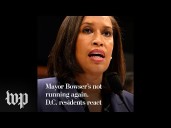 Mayor Bowser's not running again. D.C. residents react