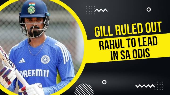 KL Rahul To Lead India In South Africa ODIs As Shubman Gill Ruled Out