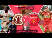 Ver gratis UTC vs. Sport Huancayo EN VIVO vía Liga 1 MAX y DIRECTV por Torneo Clausura