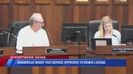 Evansville taxi service approved to renew license