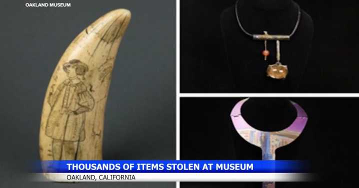 Oakland museum seeks return of over 1,000 stolen artifacts