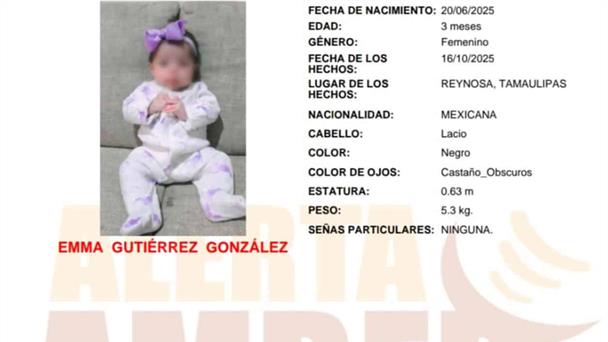 Activan Alerta Amber por la desaparición de una bebé en Reynosa