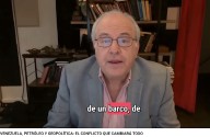 (VIDEO) Venezuela, petróleo y geopolítica, análisis de Richard Wollf