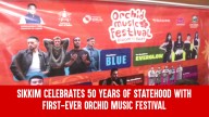 Sikkim Celebrates 50 Years of Statehood with First-Ever Orchid Music Festival
