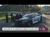 Lakeland police to announce arrest in cold case from seven years ago