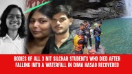 Bodies of All 3 NIT Silchar Students who died after falling into a waterfall in Dima Hasao Recovered