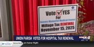 Union Parish voters to decide hospital tax renewal Saturday