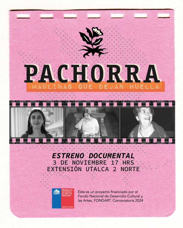 “Pachorra”: documental rescata el legado de tres mujeres que marcaron la historia del Maule