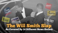 Here's How 14 Different News Outlets Covered The Will Smith Slap