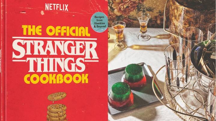 Check Out the Cover and Try a Tasty Recipe From THE OFFICIAL STRANGER THINGS COOKBOOK (Exclusive)