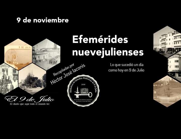Efemérides nuevejulienses. Lo que sucedió un día como hoy en 9 de Julio