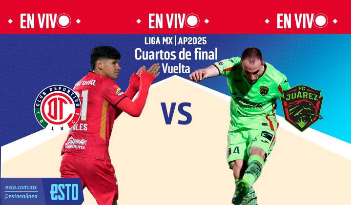 Toluca vs FC Juárez: Sigue en vivo el partido de cuartos de final de vuelta del Apertura 2025