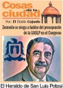 Las Cosas de la Ciudad; Zermeño se niega a hablar del presupuesto de la UASLP en el Congreso