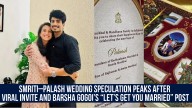 Smriti–Palash Wedding Speculation Peaks After Viral Invite and Barsha Gogoi’s “Let’s Get You Married” Post