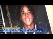 Aurora University football player accuses teammates of racial discrimination