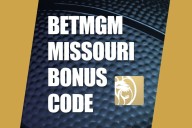 BetMGM Missouri Bonus Code WTOP1500: Claim $1,500 Bet Offer + $150 Pre